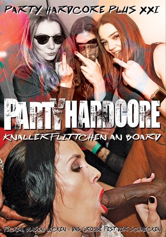 Party Hardcore Plus 21 Knallerflittchen An Board