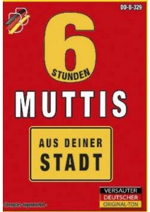 Muttis - 6 Std.